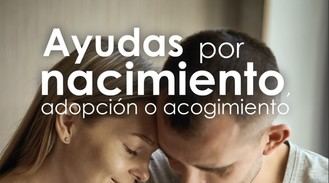 Apertura del plazo para solicitar ayudas por nacimiento, adopción o acogimiento