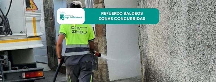Refuerzo del baldeo en zonas concurridas durante agosto