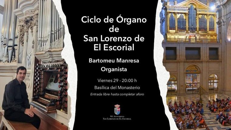 Concierto de órgano en la Basílica del Monasterio este viernes 29