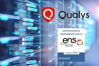 Qualys obtiene certificación ENS Nivel Alto en gestión de ciberseguridad
