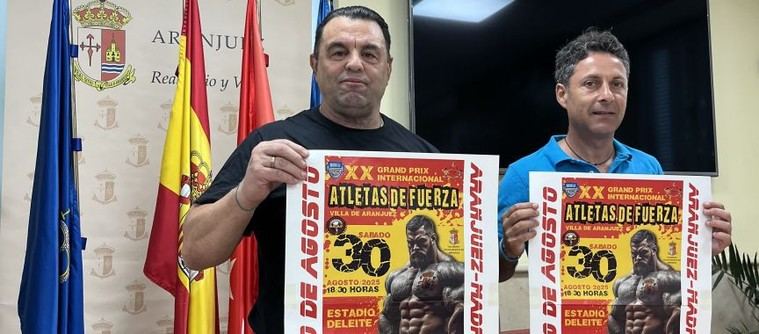 Gran Prix Internacional de Atletas de Fuerza se celebra en Aranjuez el 30 de agosto