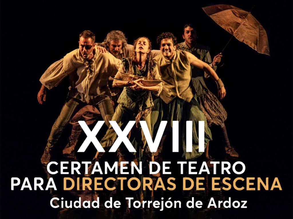 Finalistas del Certamen Nacional de Teatro para Directoras de Escena en Torrejón de Ardoz